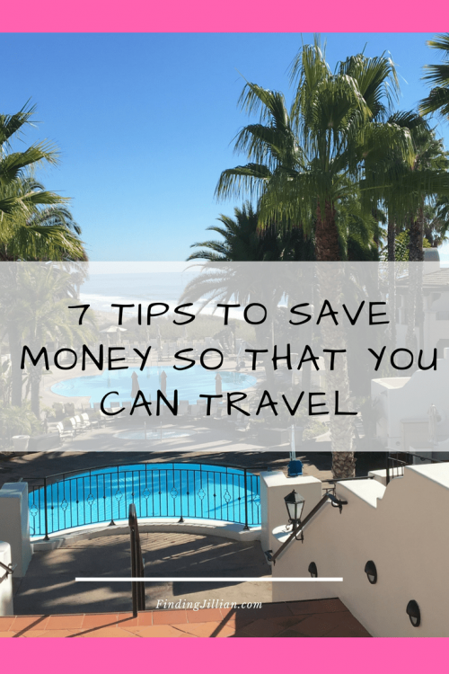 7 tips for saving money so that you can travel feature