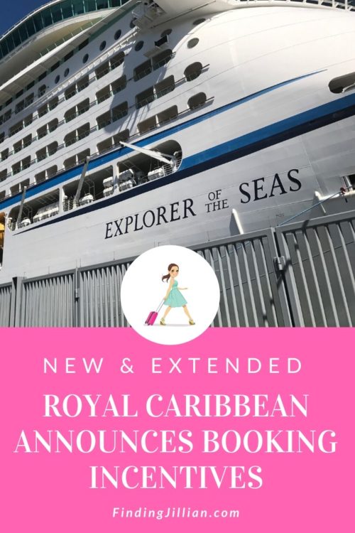 Royal Caribbean Booking Incentives (New and Extended) Finding Jillian