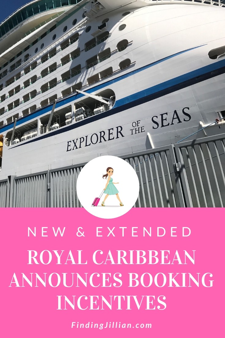 Royal Caribbean Booking Incentives (New and Extended) - Finding Jillian