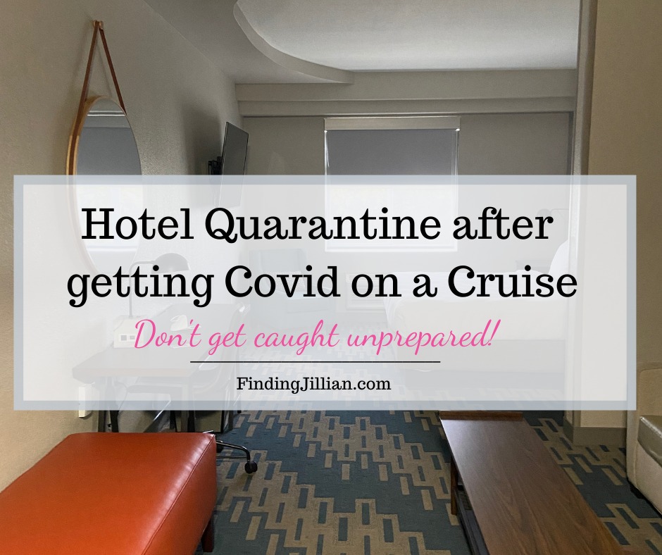 Hotel Quarantine After a Cruise Finding Jillian