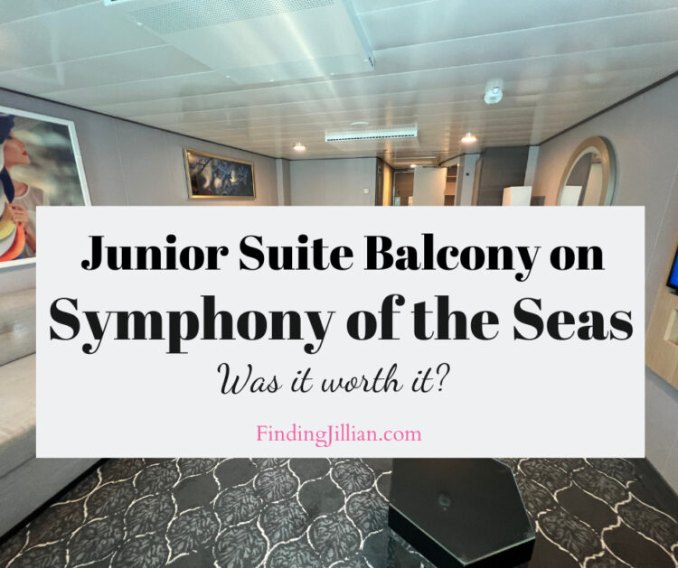 feature image for blog post - junior suite balcony on symphony of the seas. Is it worth the cost?