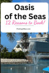 Pinterest image Oasis of the Seas 12 Reasons to book