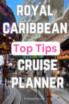 pinterest image of Royal Caribbean top tips for the Cruise Planner