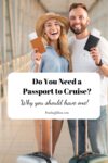 pinterest image for a blog post about needing a passport to cruise